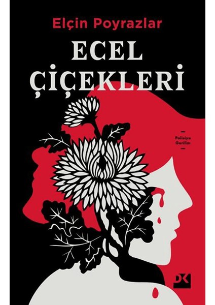 Ecel Çiçekleri - Elçin Poyrazlar