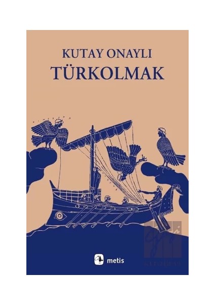 Türkolmak - Kutay Onaylı