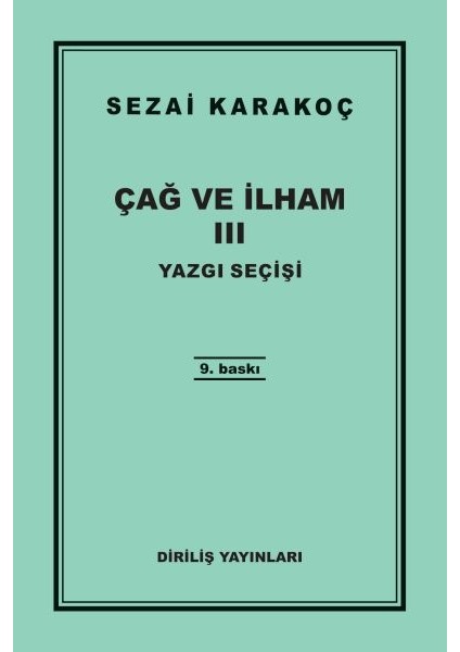 Çağ ve Ilham 3 - Sezai Karakoç