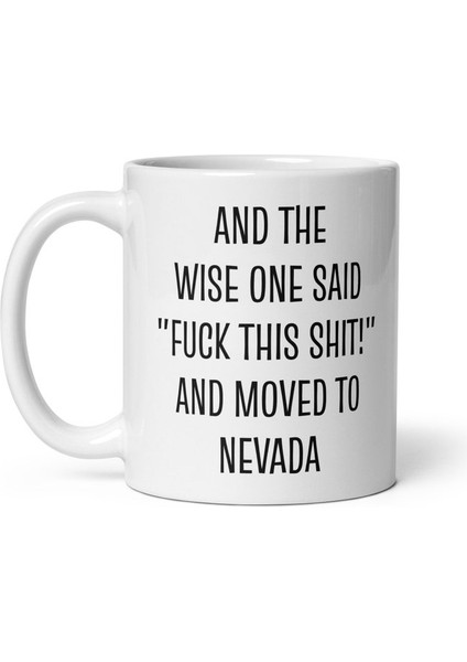 Nevada'ya Taşınma si, Nevada'ya Taşınma Kahve Kupası, Taşınma Ingilizce Kupa Bardak