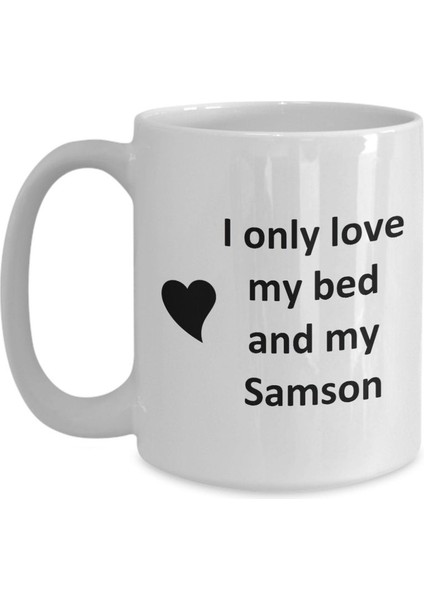 Samson Lover Kupa - Kedi Köpek Kuş Evcil Hayvan Adı - Love My Samson Ingilizce Kupa Bardak modelleri