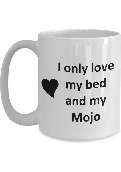 Mojo Lover Kupa - Kedi Köpek Kuş Evcil Hayvan Adı - Love My Mojo Adı Kahve - Ingilizce Kupa