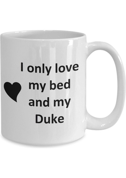 Duke Lover Kupa - Kedi Köpek Kuş Evcil Hayvan Adı - Love My Duke Adı Kahve Ingilizce Kupa