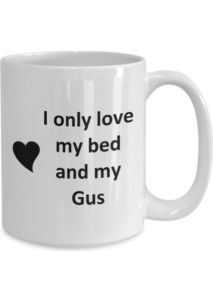 Gus Lover Kupa - Kedi Köpek Kuş Evcil Hayvan Adı - Love My Gus Adı Kahve Ingilizce Kupa