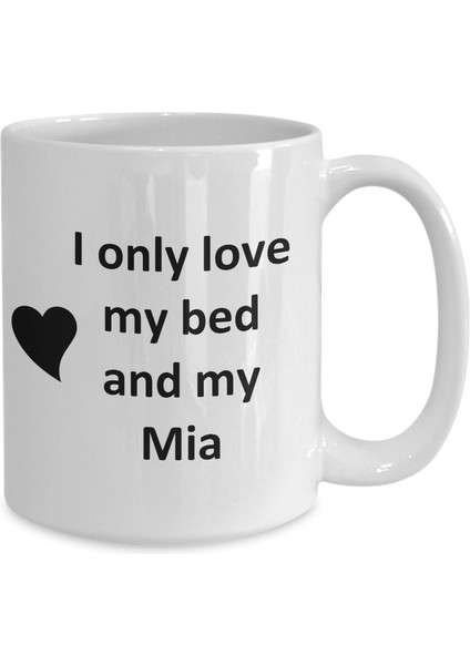 Mia Lover Kupa - Kedi Köpek Kuş Evcil Hayvan Adı - Love My Mia Adı Kahve - Ingilizce Kupa