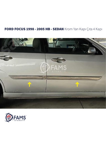 Ford Focus 1 Krom Yan Kapı Çıtası 4 Kapı 1998-2005 Paslanmaz Çelik