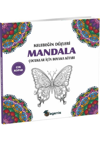 Kelebeğin Düşleri-Çocuklar Için Mandala Boyama-Egenis Yayınları