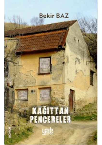 Kağıttan Pencereler - Bekir Baz