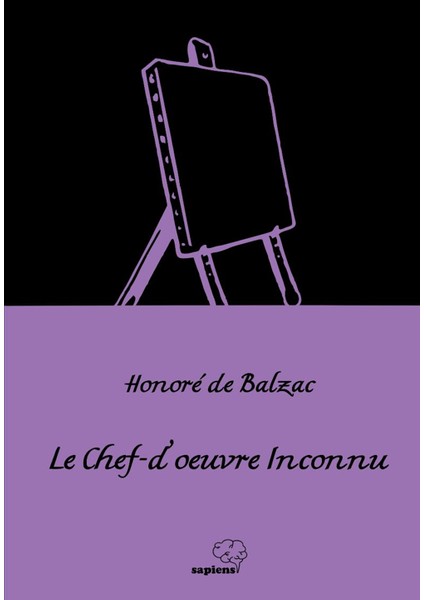 Le Chef D'oeuvre Inconnu  - Honore de Balzac