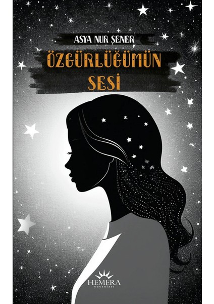 Özgürlüğümün Sesi - Asya Nur Şener