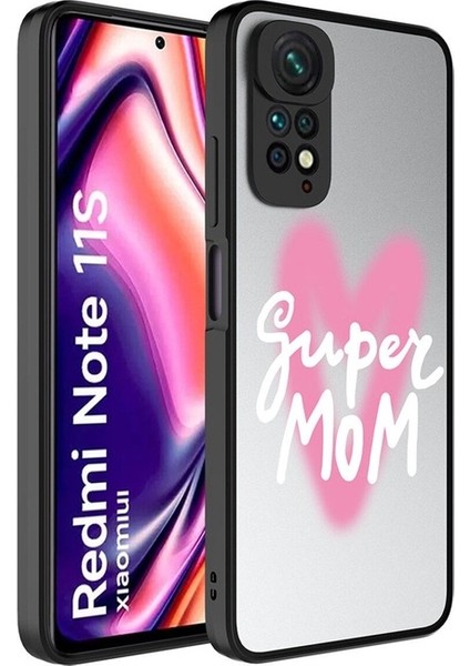 Xiaomi Redmi Note 11 Global Uyumlu Kılıf Aynalı Desenli Kamera Korumalı Parlak Mirror Kapak, Süper Anne