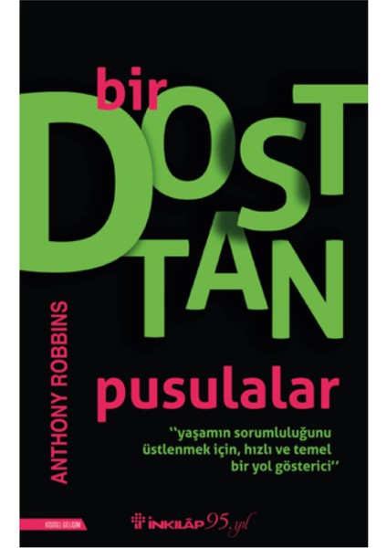 Bir Dosttan Pusula - Sınırsız Güç - Içindeki Devi Uyandır - Dev Adımlar -Anthony Robbins + Alfa Kalem