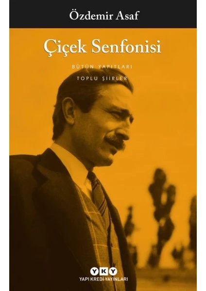 Çiçek Senfonisi - Özdemir Asaf