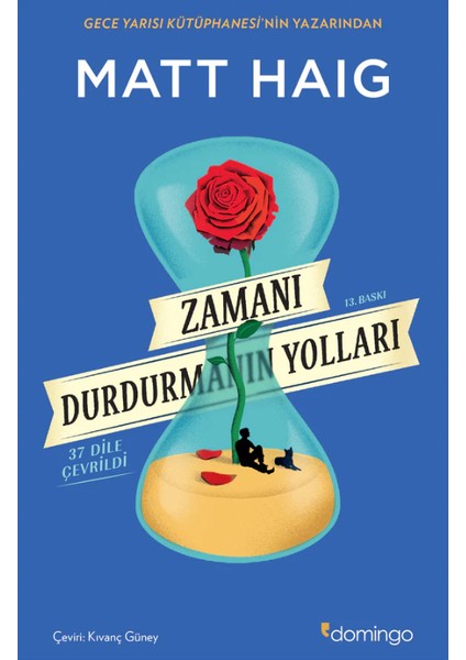 Zamanı Durdurmanın Yolları - Matt Haig