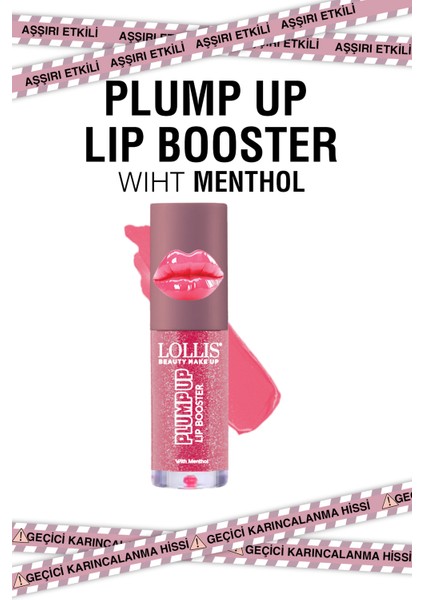 Plump Up Lip Booster / Dolgun Görünüm Veren Dudak Parlatıcısı