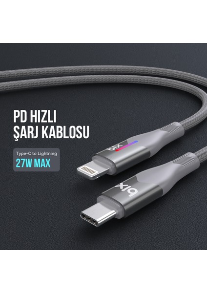 BX04CL Type-C To Lightning 27W Örgülü LED Işıklı 1 Metre Şarj ve Data Kablosu Gri