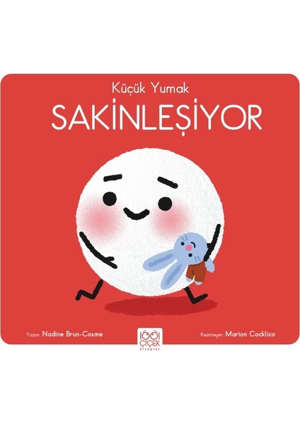 Küçük Yumak Sakinleşiyor - Nadine Brun-Cosme
