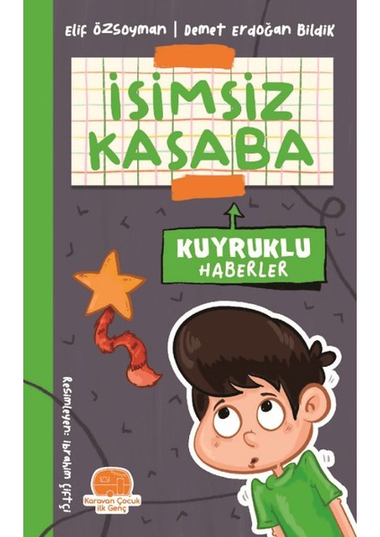 İsimsiz Kasaba Kuyruklu Haberler - Elif Özsoyman