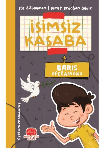 İsimsiz Kasaba Barış Operasyonu - Elif Özsoyman