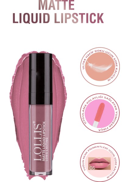 Mat Likit Ruj 05 / Matte liquid Lipstick 05