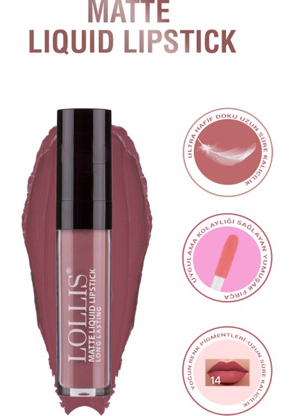 Mat Likit Ruj 14 / Matte liquid Lipstick 14