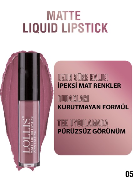 Mat Likit Ruj 05 / Matte liquid Lipstick 05