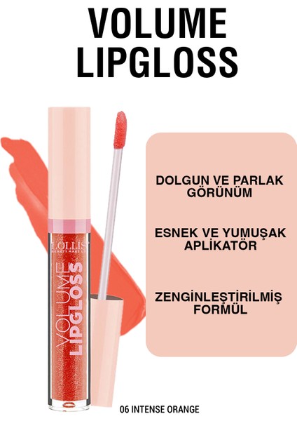 Volume Lipgloss 06 / Dudak Parlatıcısı 06