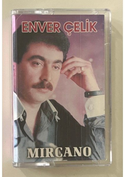 Enver Çelik Mircano Kaset (Orjnal Dönem Baskı Kaset)