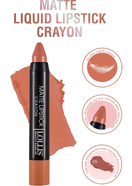 Matte Lipstick Crayon 05 / Mat Kalem Ruj Crayon 05
