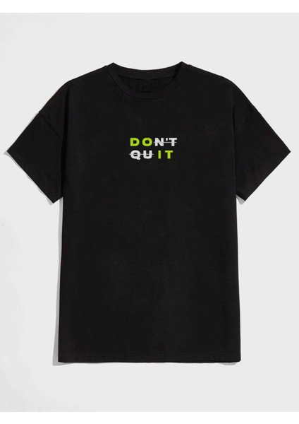 Don't Quıt Baskılı Oversize Tshırt