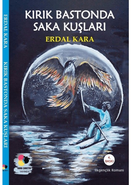 Kırık Bastonda Saka Kuşları - Erdal Kara