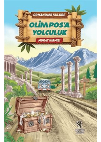 Ormandaki Kulübe - Olimpos'a Yolculuk - Murat Kırmızı