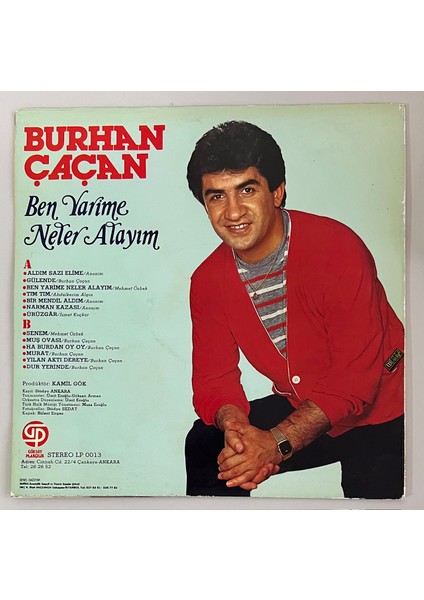 Burhan Çaçan Ben Yarime Neler Alayım Lp Plak (Orjnal 1985 Dönem Baskı Plak)