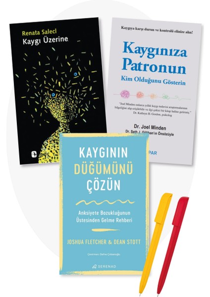 Kaygı Üzerine - Kaygınıza Patronun Kim Olduğunu - Kaygının Düğümünü Çözün