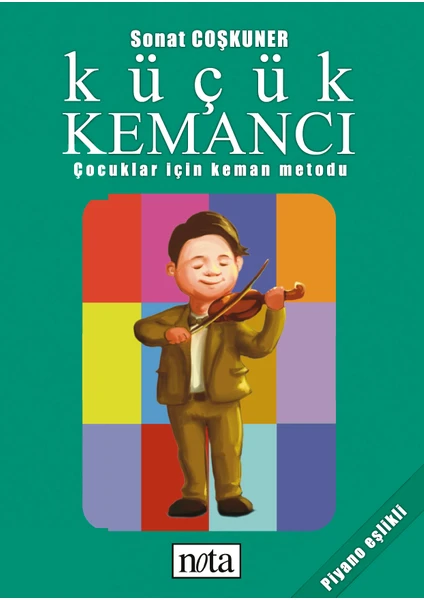 Küçük Kemancı - Çocuklar Için Keman Metodu