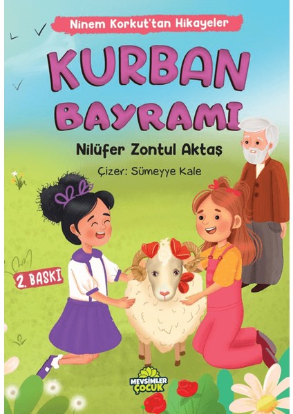 Ninem Korkut’tan Hikayeler - Kurban Bayramı - Nilüfer Zontul Aktaş