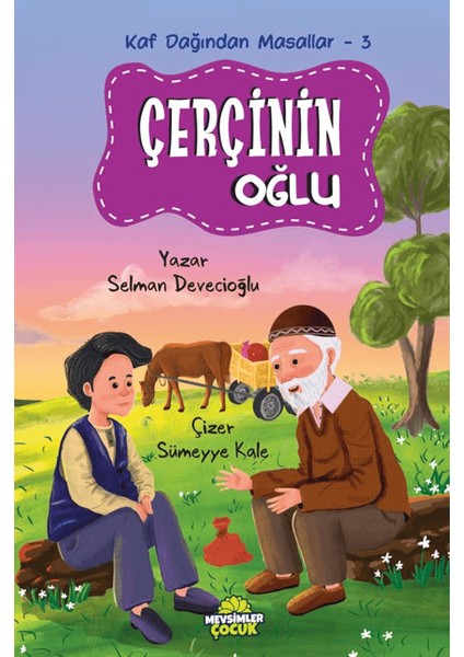 Kaf Dağından Masallar 3 Çerçinin Oğlu - Selman Devecioğlu