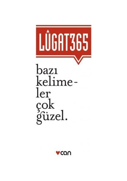 Lûgat 365 - Bazı Kelimeler Çok Güzel