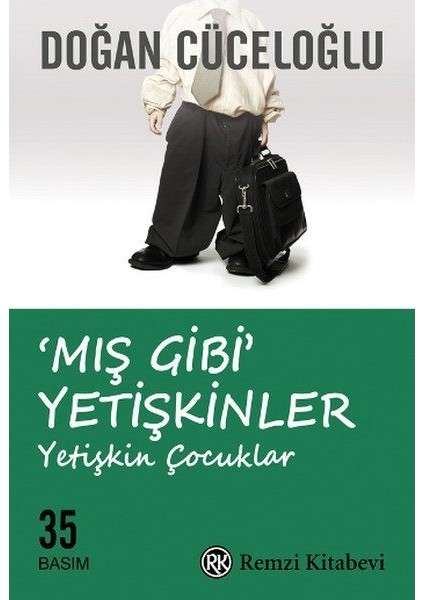 Mış Gibi Yetişkinler