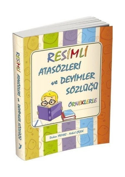 Resimli Atasözleri ve Deyimler Sözlüğü