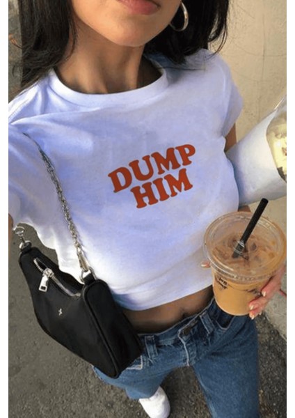 Dump Him Yazılı Beyaz Crop Tişört