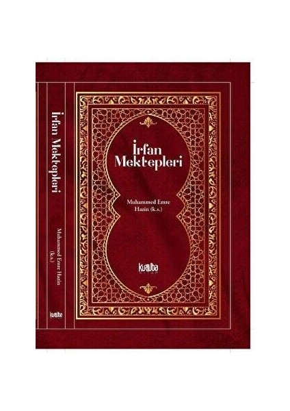 İrfan Mektepleri - Muhammed Emre Hazin
