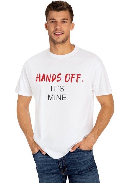Hands Off It's Mıne Baskılı Unisex T-Shirt H01