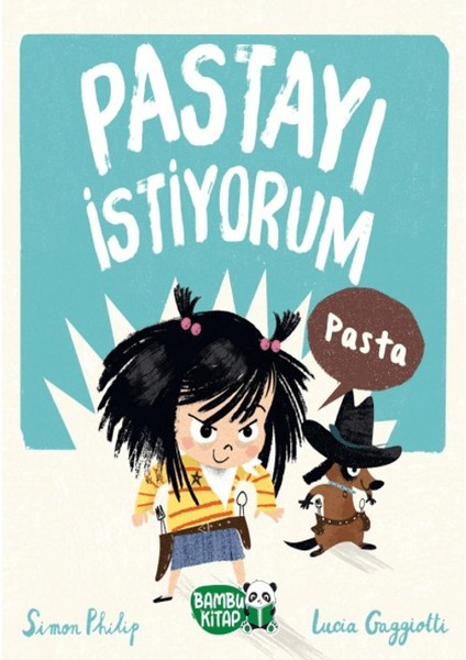 Pastayı Istiyorum