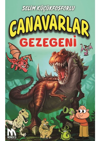 Canavarlar Gezegeni - Selim Küçükfosforlu