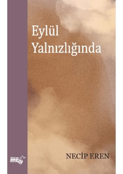 Eylül Yalnızlığında - Necip Eren