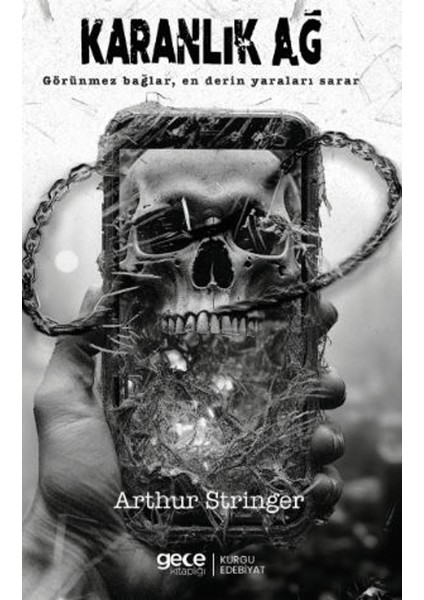 Karanlık Ağ - Arthur Stringer