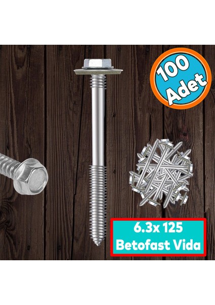 Betofast Vidası 6.3X125 mm Paket 100 Adet Sivri Uçlu Çatı Panel Beton Tahta Mdf Ağaç Vidası
