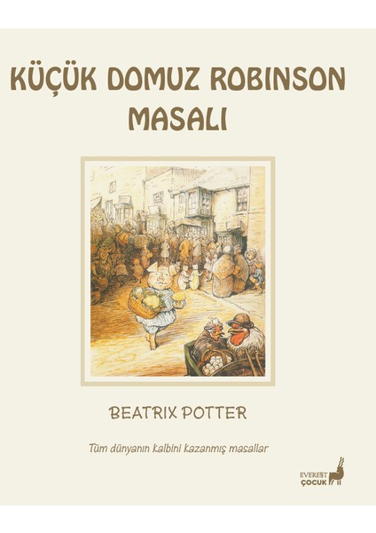 Küçük Domuz Robinson Masalı - Beatrix Potter