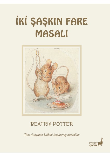 Iki Şaşkın Fare Masalı - Beatrix Potter